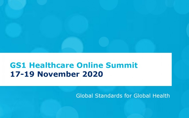 GS1 Healthcare Online Summit GS1 Healthcare Online Summit